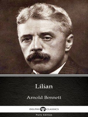 cover image of Lilian by Arnold Bennett--Delphi Classics (Illustrated)